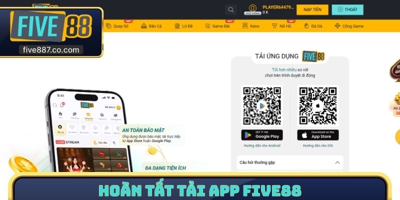 Hoàn tất tải App FIVE88