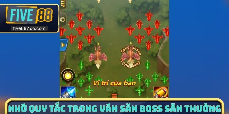 Nhớ các quy tắc trong ván săn boss săn thưởng