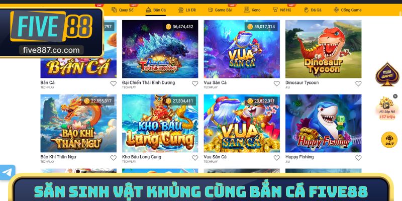Săn sinh vật khủng cùng bắn cá FIVE88