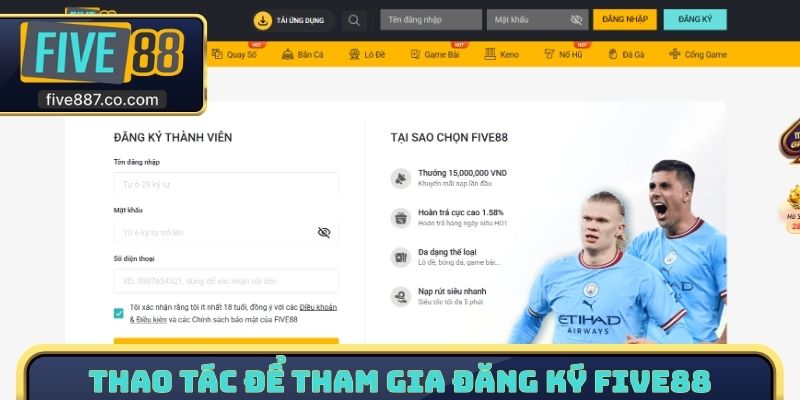 Thao tác để tham gia đăng ký FIVE88